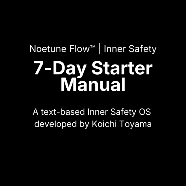 Inner Safety 7-Day Starter Manual – Noetune Flow